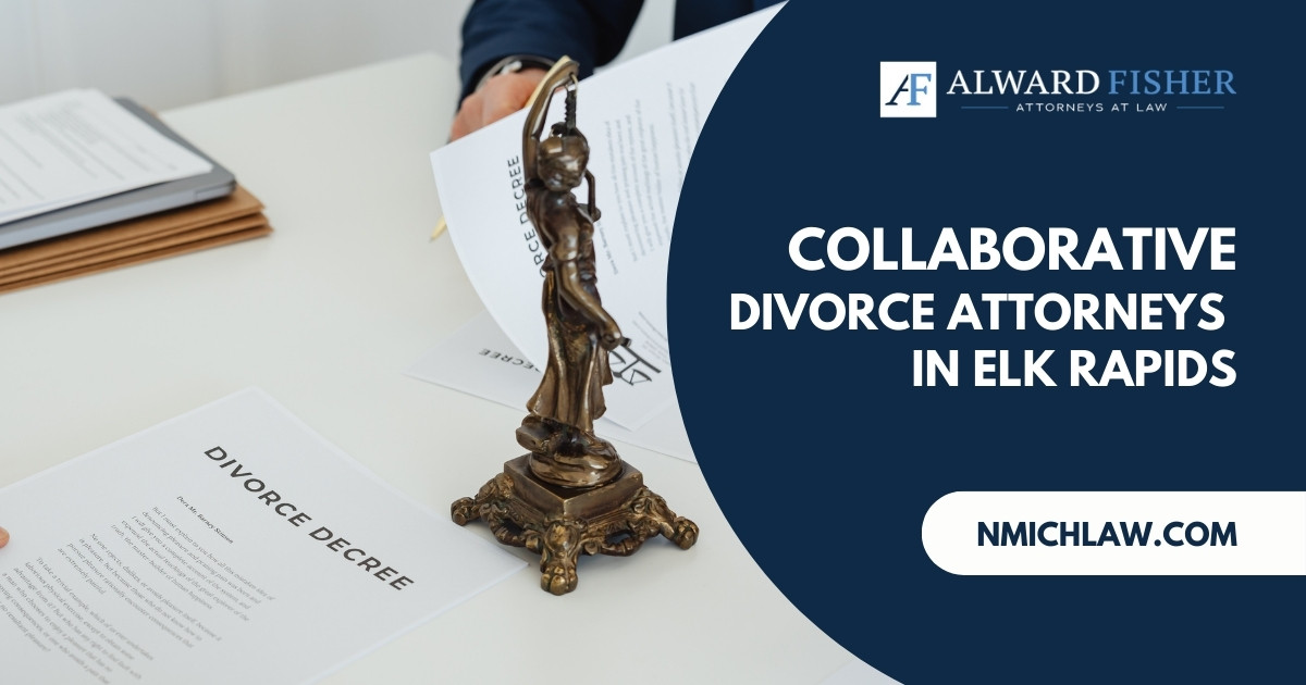Collaborative Divorce Attorneys in Elk Rapids
