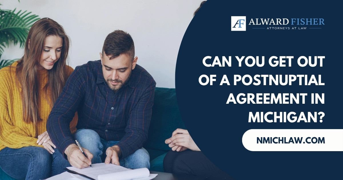 Can You Get Out of a Postnuptial Agreement in Michigan